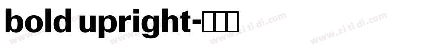 bold upright字体转换 bold upright字体转换